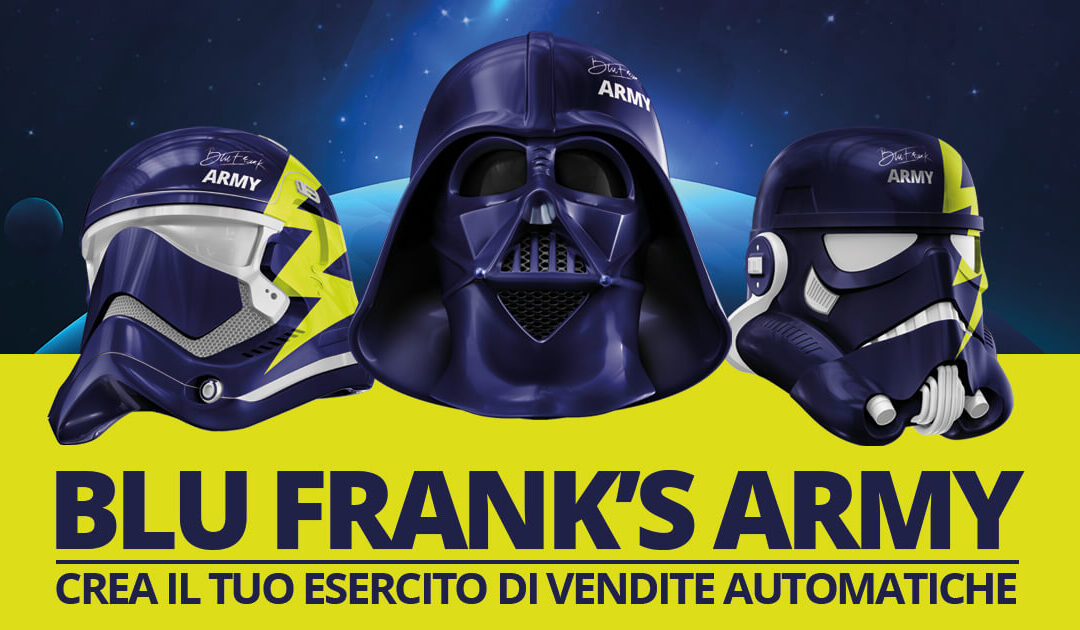 Blu Frank’s Army – Crea il tuo esercito di vendite automatiche
